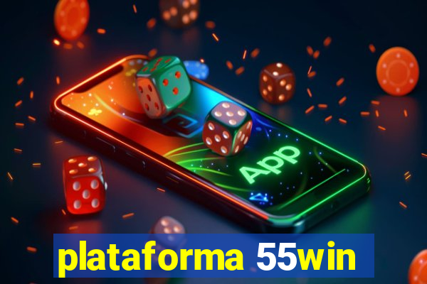 plataforma 55win